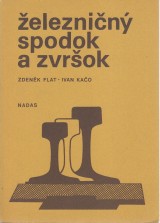 Flat Zdenk, Kao Ivan: eleznin spodok a zvrok