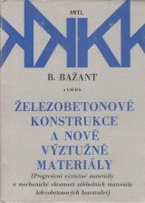 Baant Boris a kol.: elezobetonov konstrukce a nov vztun materily