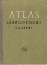 Horynov Anna, Pila Zdenk: Atlas zhradnckeho nradia