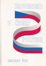 olc Jaroslav: Slovensko v eskej politike