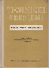 Menk Miroslav, Pospil Antonn: Technick kreslen. Deskriptivn geometrie pro 1. ronk SPS