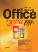 : Microsoft Office 2007. Podrobn uivatelsk pruka