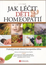 Holub J.T.: Jak lit dti homeopat