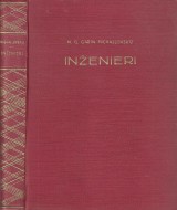 Michajlovskij  N.G.Garin: Inenieri. Z rodinnej kroniky 4.