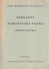 Augustin Bedich: Zkladn nboensk nauka. Apologetika