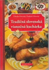 Horeck Zdenka, Horeck Vladimr: Tradin slovensk vianon kuchrka