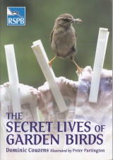 Couzens Dominic: The Secret Lives of Garden Birds