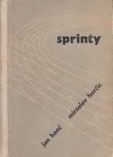 Han Jan, Horic Miroslav: Sprinty