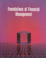 Block Stanley B., Hirt Geoffrey A.: Foundations of Financial Management