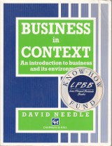 Needle David: Business in context. An introduction to business and its environment