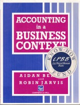 Berry Aidan, Jarvis Robin: Accounting in a Business Context