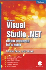 ma Frantiek, Vilmek David: Microsoft Visual Studio .NET. Praktick programovn krok za krokem