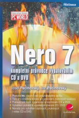 Pecinovsk Josef a Jan: Nero 7. Kompletn prvodce vypalovnm CD a DVD