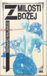 Malamud Bernard: Z milosti Boej