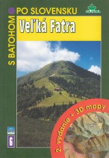 Podolk Peter: S batohom po Slovensku 6. Vek Fatra