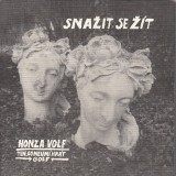 Volf Honza: Snait se t