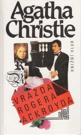 Christie Agatha: Vrada Rogera Ackroyda