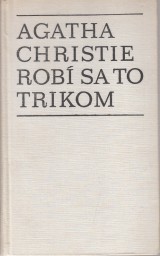 Christie Agatha: Rob sa to trikom