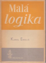 Engli Karel: Mal logika. Vda o mylenkovm du