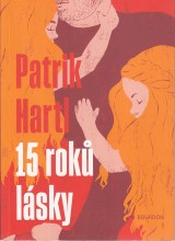 Hartl Patrik: 15 rok lsky