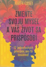 Casey Karen: Zmete svoju myse a v ivot sa prispsob