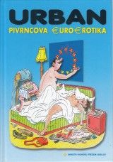 Urban Petr: Pivrncova Euroerotika