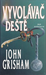 Grisham John: Vyvolva det