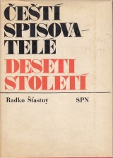 astn Radko: et spisovatel deseti stolet. Slovnk eskch spisovatel od nejstarch dob do potk