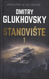 Glukhovsky Dmitry: Stanovite 1.