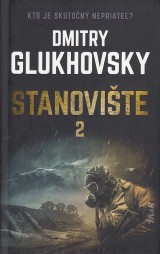 Glukhovsky Dmitry: Stanovite 2.