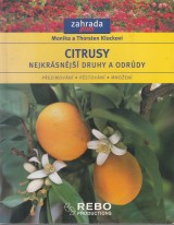 Klockovi Monika a Thorsten: Citrusy. Nejkrsnj druhy a odrdy