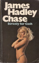 Chase James Hadley: Strictly for Cash