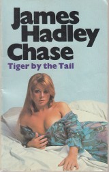 Chase James Hadley: Tiger by the Tail