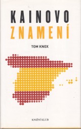 Knox Tom: Kainovo znamen