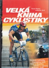 Make Pavel, Krl Lubomr: Velk kniha cyklistiky