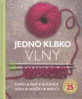 : Jedno klbko vlny. iapky, ly, rukavice, taky, hraky, papue