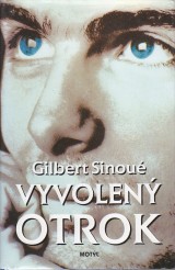 Sinou Gilbert: Vyvolen otrok