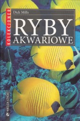 Mills Dick: Ryby akwariowe