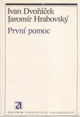 Dvoek Ivan, Hrabovsk Jaromr: Prvn pomoc