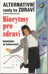 Debarbieux Patrick: Biorytmy pro zdrav