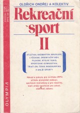 Ondej Oldich a kol.: Rekrean sport II. Nvod a pokyny pro cviitele