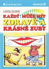 Korbek Ladislav: Kad me mt zdrav a krsn zuby