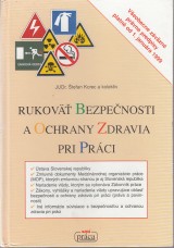 Korec tefan a kol.: Rukov bezpenosti a ochrany zdravia pri prci