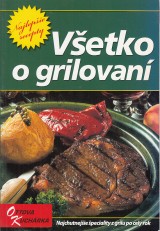 : Vetko o grilovan