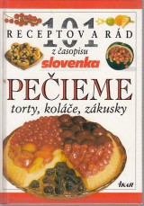 Potock Helena zost.: Peieme torty, kole, zkusky. 101 receptov a rd z asopisu Slovenka