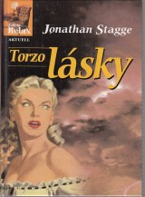 Stagge Jonathan: Torzo lsky