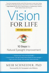 Schneider Meir: Vision for Life. 10 Steps to Natural Eyesight Improvement