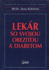 Kulichov Anna: Lekr so svojou obezitou a diabetom