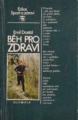 Dostl Emil: Bh pro zdrav