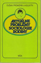 Provaznk Duan a kol.: Aktulne problmy sociologie rodiny